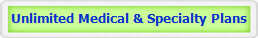Unlimited Medical & Specialty Plans