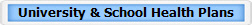 University & School Health Plans