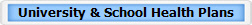 University & School Health Plans